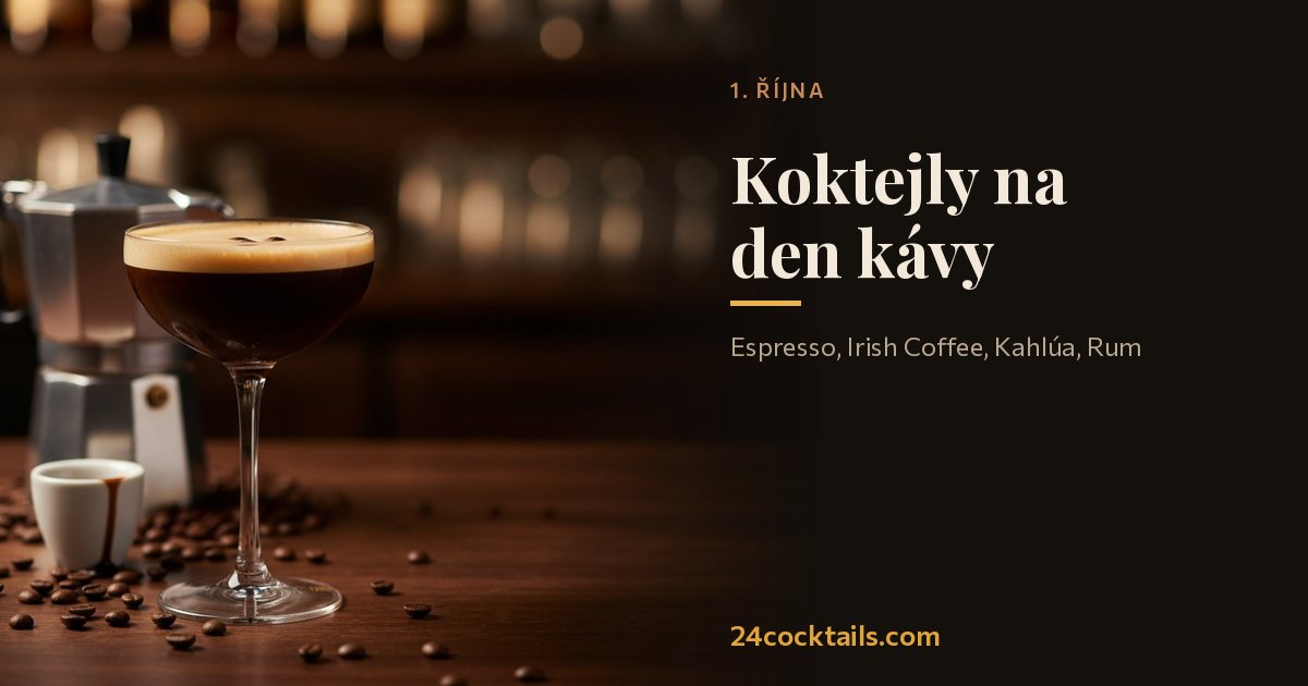 Top 10 koktejlů pro Mezinárodní den kávy