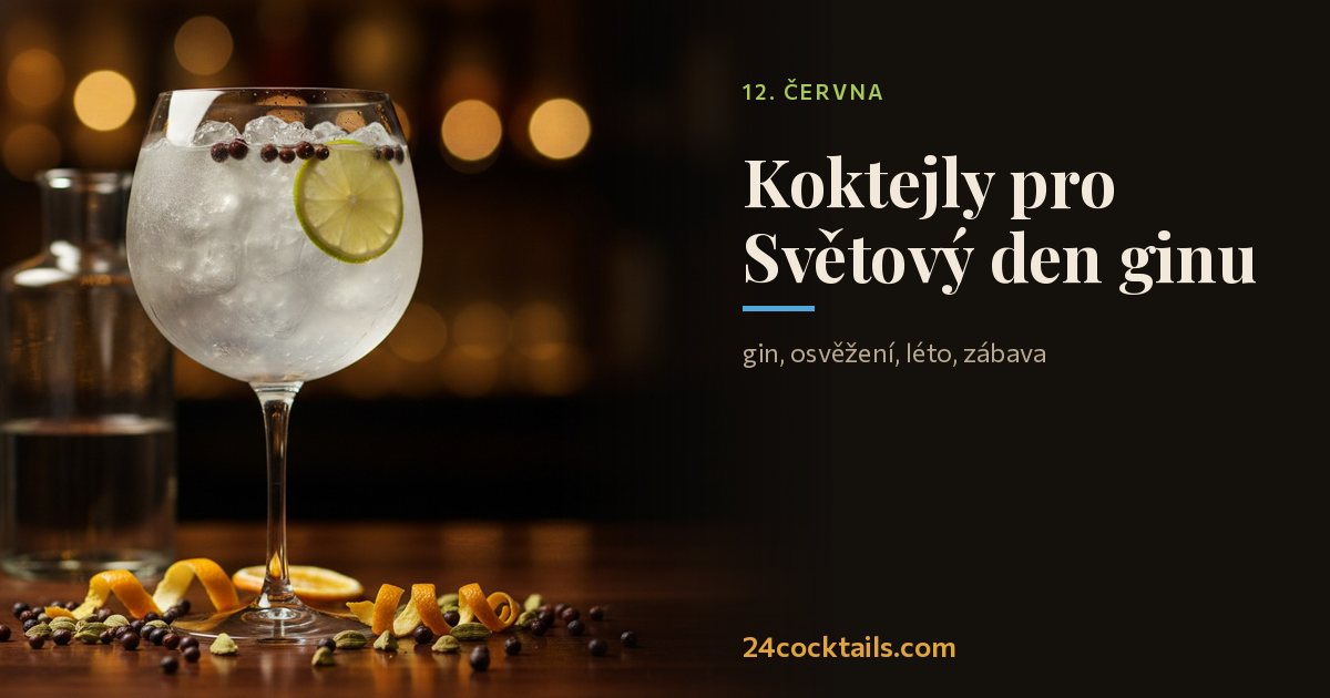 Top 10 koktejlů pro Světový den ginu