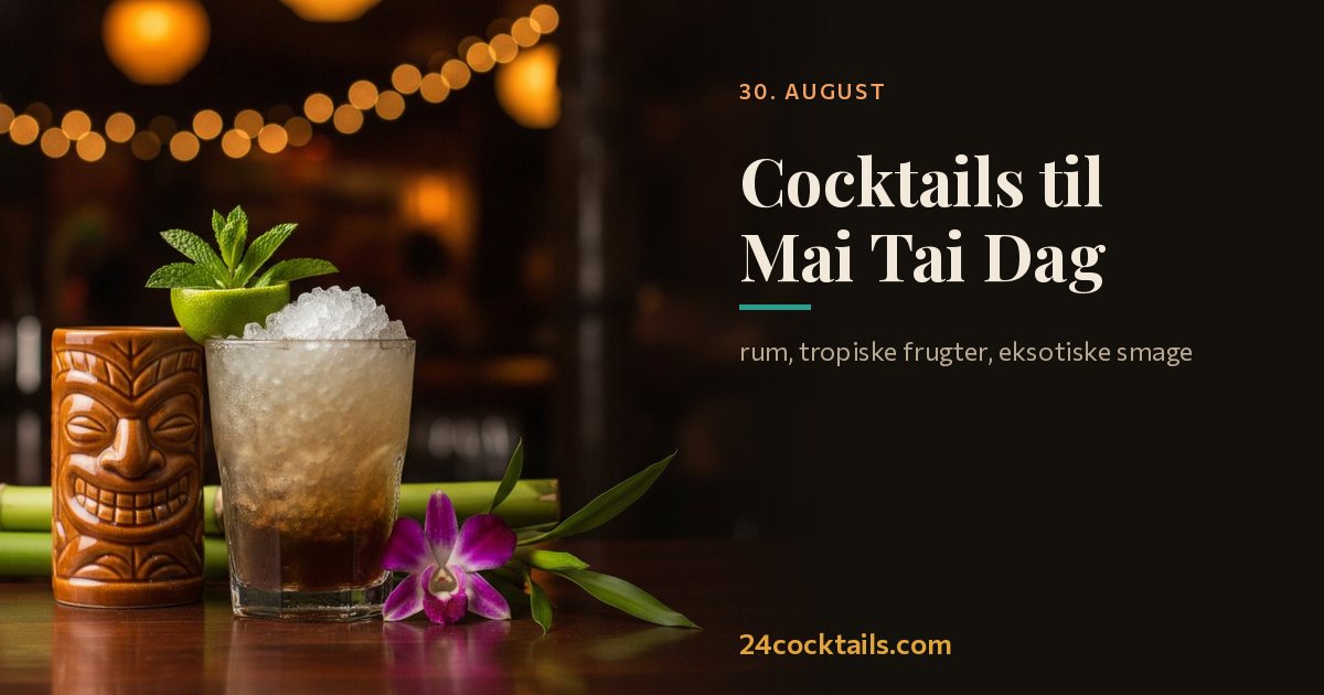 Top 10 cocktails til Mai Tai Dag