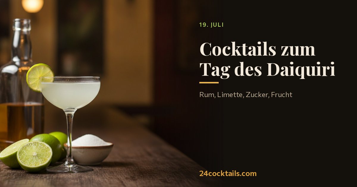 Die besten Cocktails zum Tag des Daiquiri