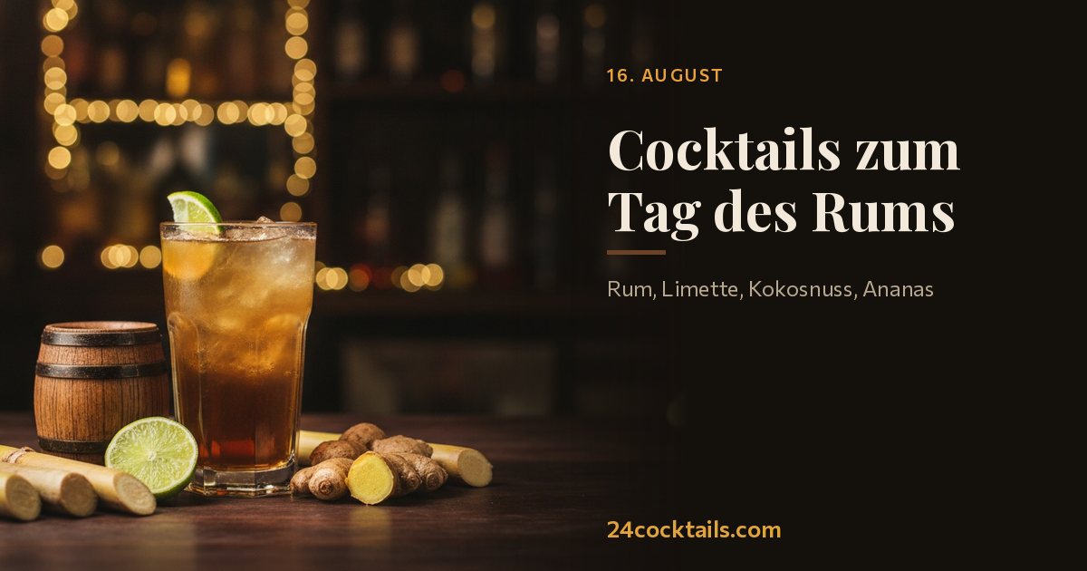 Die 10 besten Cocktails zum Tag des Rums