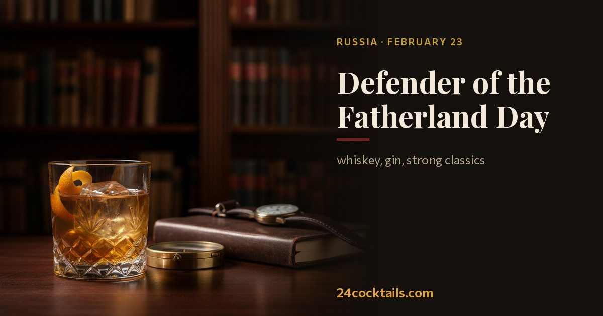 Top 10 cocktails for Defender of the Fatherland Day