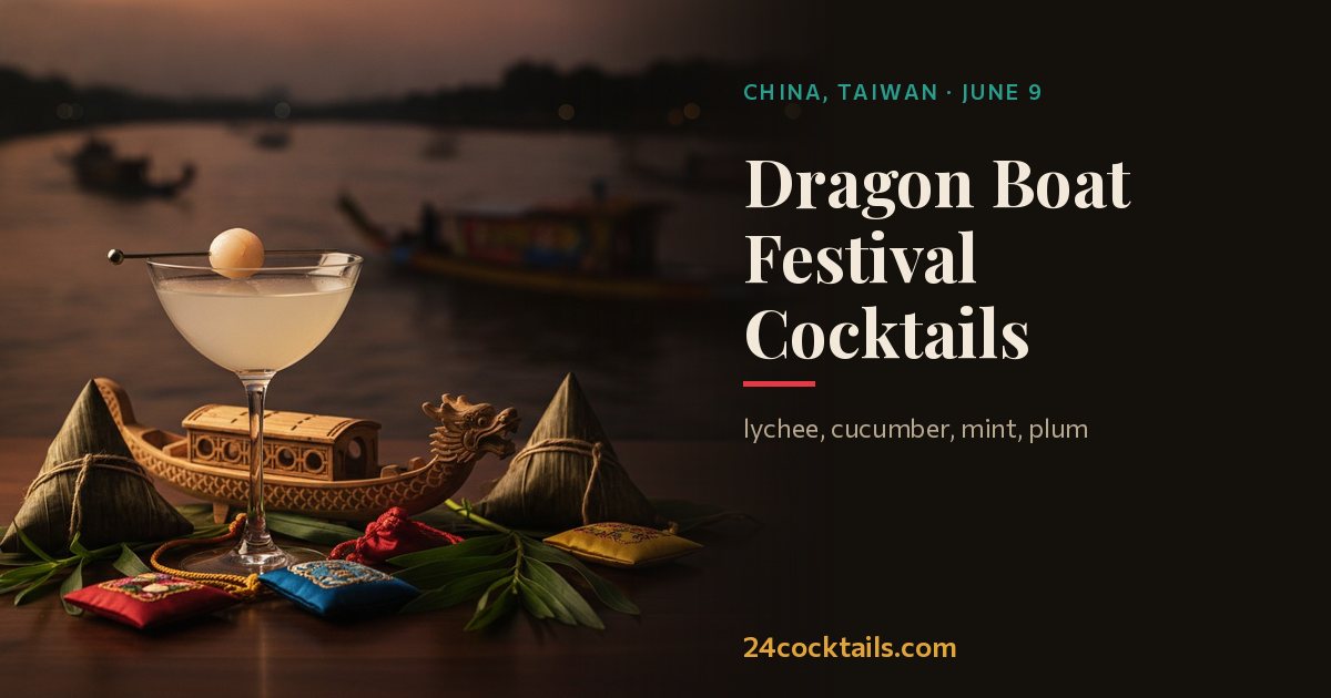 Top 10 Cocktails for Dragon Boat Festival