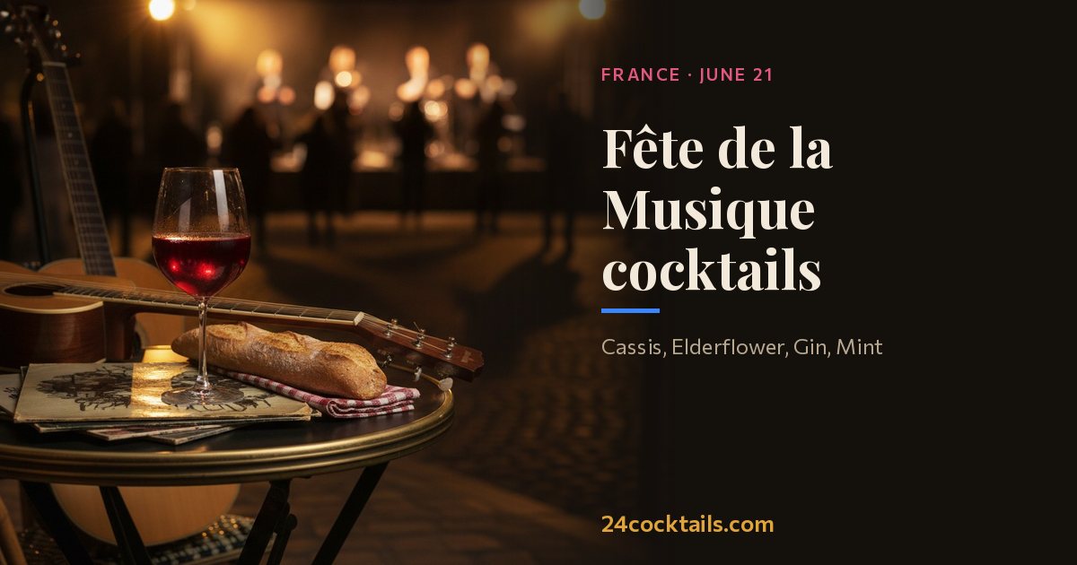 Top 10 cocktails for Fête de la Musique