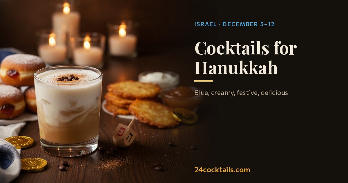 Top 10 Cocktails for Hanukkah Celebrations