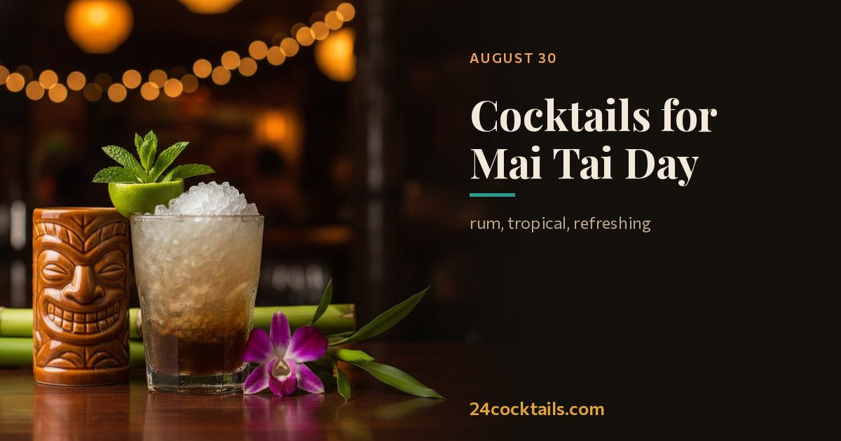 Top 10 Cocktails for Mai Tai Day