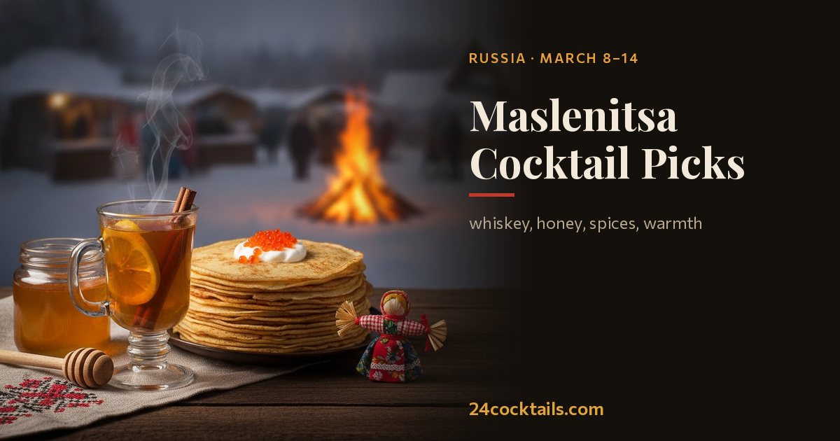 Top 10 Cocktails for Maslenitsa