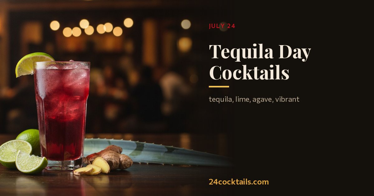 Top 10 Cocktails for Tequila Day