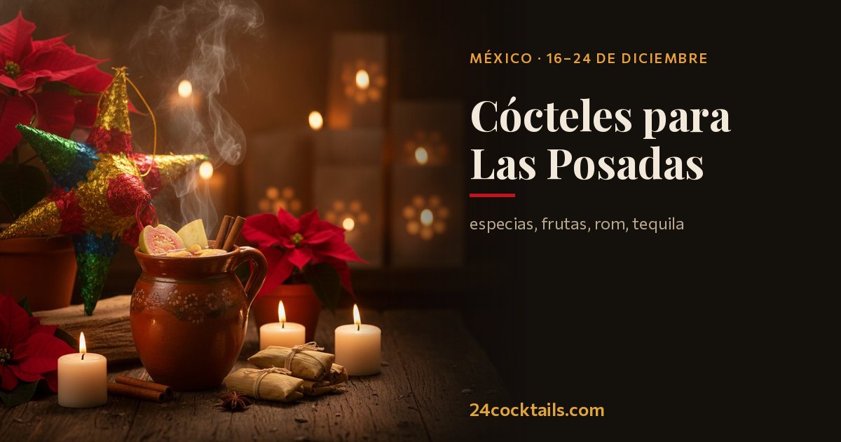 10 cócteles para celebrar Las Posadas