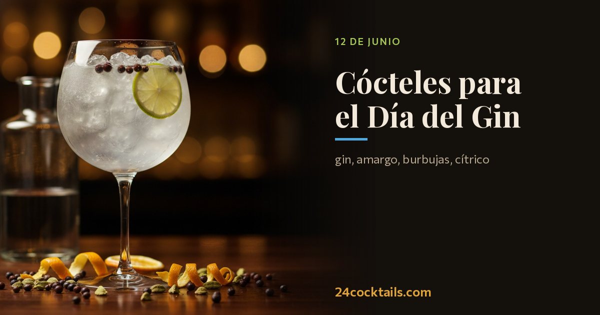Los 10 mejores cócteles para el Día Mundial del Gin