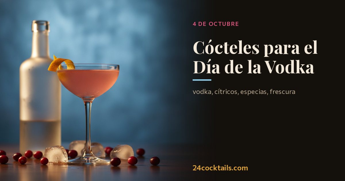 Los 10 mejores cócteles para el Día Mundial de la Vodka