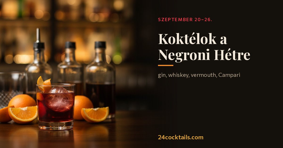 Top 10 koktél a Negroni Hétre