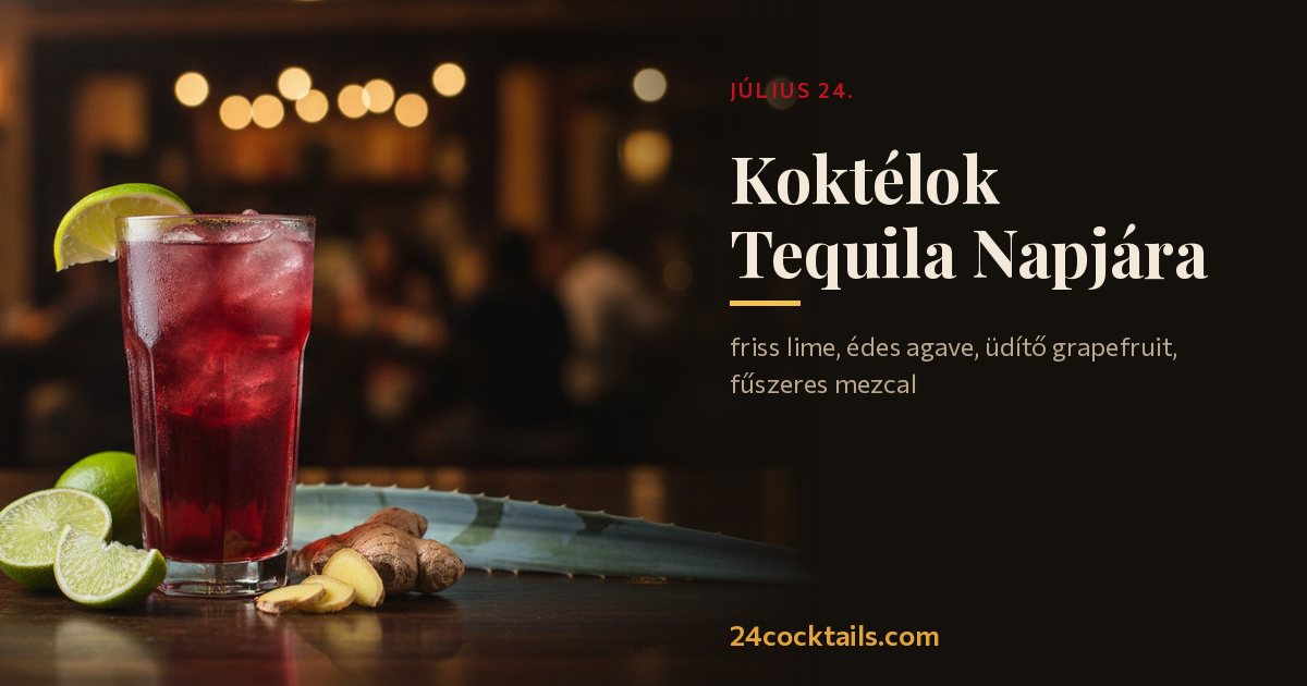 Top 10 koktél a Tequila Napjára