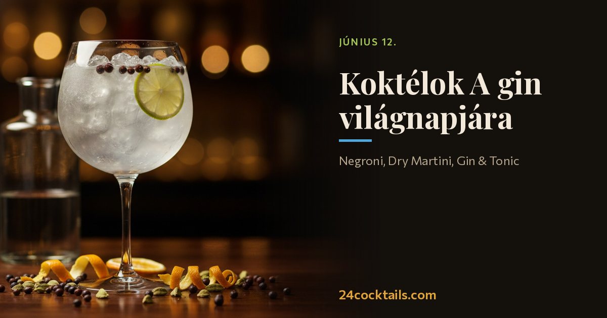 Top 10 koktél az A gin világnapjára