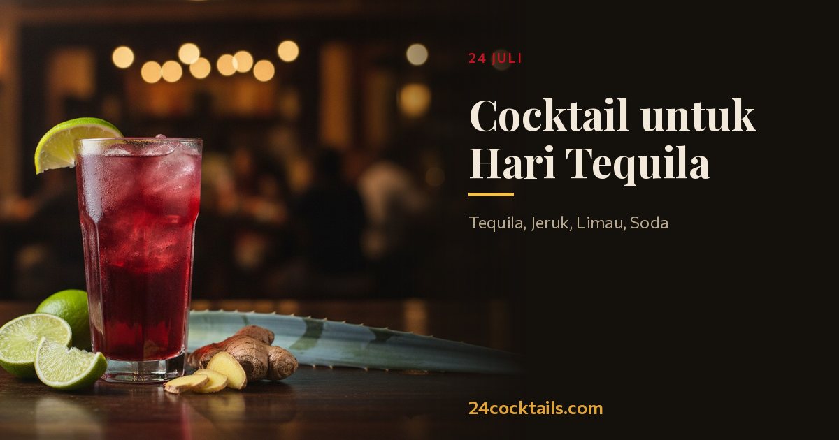 10 Cocktail Terbaik untuk Hari Tequila